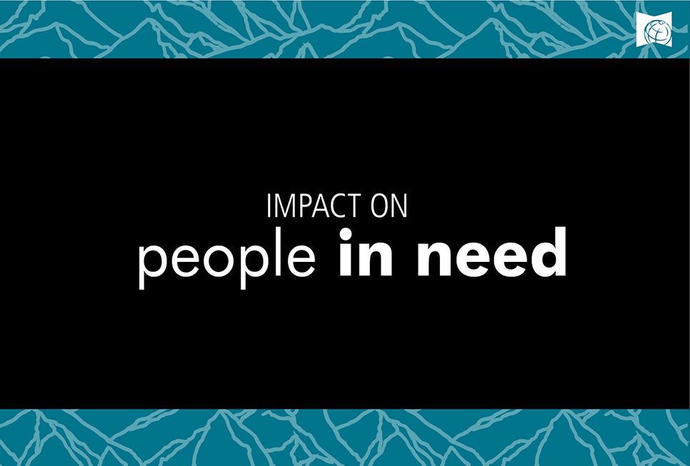 Impact on people in need