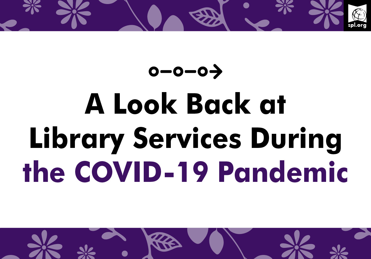 A Look Back at Library Services During the COVID-19 Pandemic