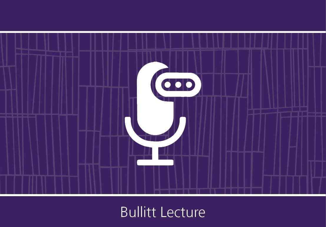 2021 Bullitt Lecture podcasts