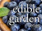 Edible Garden Series